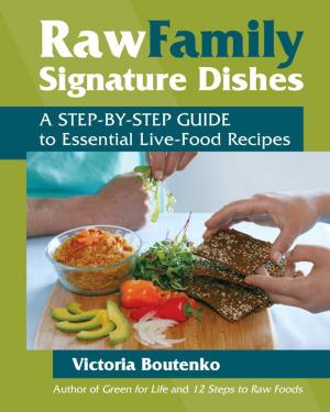Cover of the book Raw Family Signature Dishes by Patricia Cori