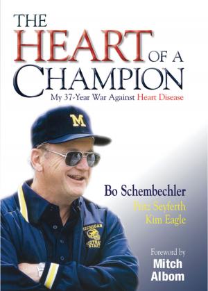 Cover of the book The Heart of a Champion by Kimberly Poston Miller