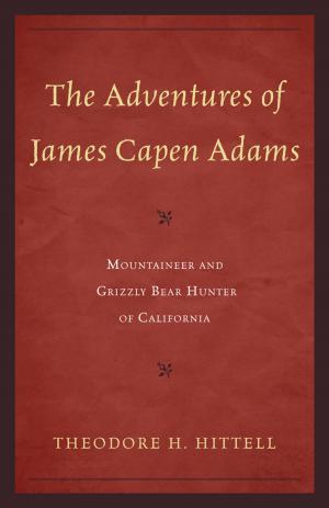 Cover of the book The Adventures of James Capen Adams by C. L. Lindsay III