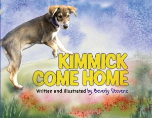 Cover of the book Kimmick Come Home by Gillian Rogerson