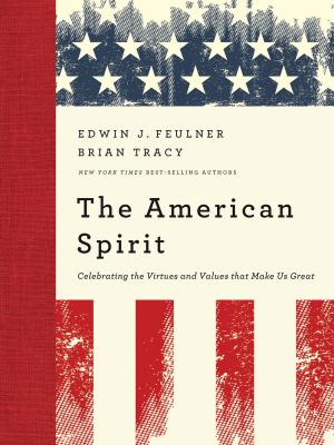 Cover of the book The American Spirit by David N. Bossie