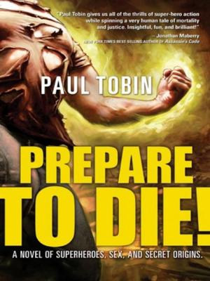 Cover of the book Prepare to Die! by Paolo Bacigalupi