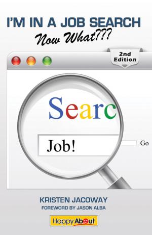 Cover of the book I'm in a Job Search--Now What??? (2nd Edition) by Chaitra Vedullapalli, edited by Rajesh Setty