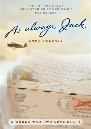 Cover of the book As Always, Jack by Deb Marlowe, Aileen Fish, Lily George