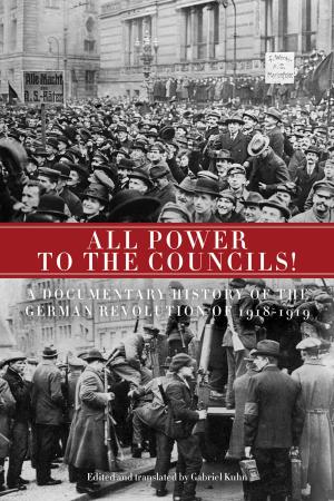 Cover of the book All Power to the Councils! by U. Utah Phillips
