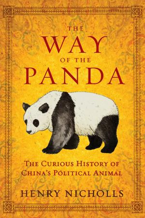 Cover of the book The Way of the Panda: The Curious History of China's Political Animal by Michaeline Moloney