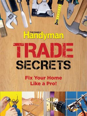Cover of Family Handyman Trade Secrets