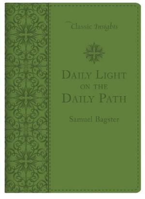 Cover of the book Daily Light on the Daily Path by Wanda E. Brunstetter