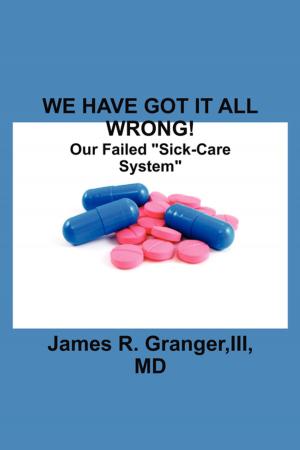 Cover of the book WE HAVE GOT IT ALL WRONG! by Maryann Cocca-Leffler