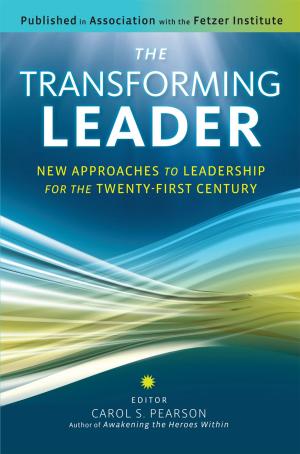 Cover of the book The Transforming Leader by Lori Lindbergh PMP, Richard VanderHorst PMP, Kathleen B. Hass PMP, Kimi Ziemski PMP