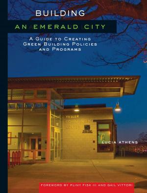 Cover of the book Building an Emerald City by Edward O. Wilson