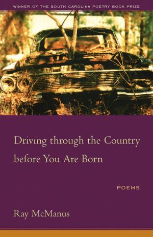bigCover of the book Driving through the Country before You Are Born by 
