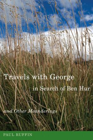 Book cover of Travels with George in Search of Ben Hur and Other Meanderings