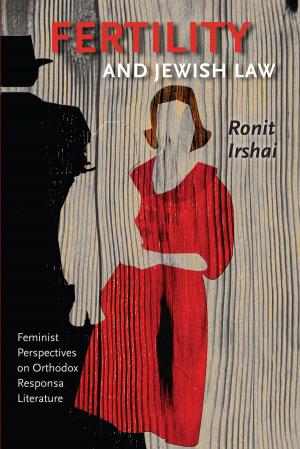 Cover of the book Fertility and Jewish Law by Gabrielle Rossmer Gropman, Sonya Gropman
