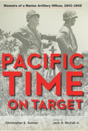Cover of the book Pacific Time on Target by E. G. (Jay) Ruoff Ed.