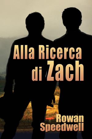 Cover of the book Alla Ricerca di Zach by Z.A. Maxfield