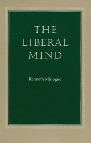 Cover of the book The Liberal Mind by Anthony de Jasay