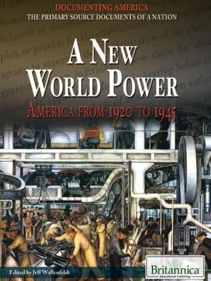 Cover of the book A New World Power by Britannica Educational Publishing