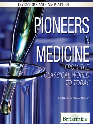 Cover of the book Pioneers in Medicine by Britannica Educational Publishing