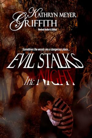 Cover of Evil Stalks the Night--Revised Author's Edition