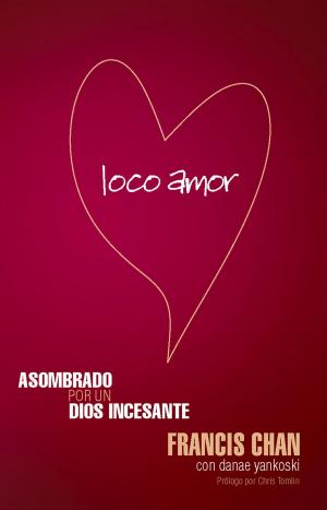 Cover of the book Loco Amor by Emelda Rusike Denenga