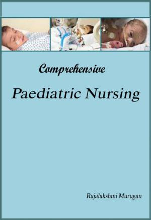 Cover of the book Comprehensive Paediatric Nursing by Dr. Rashmi Tyagi