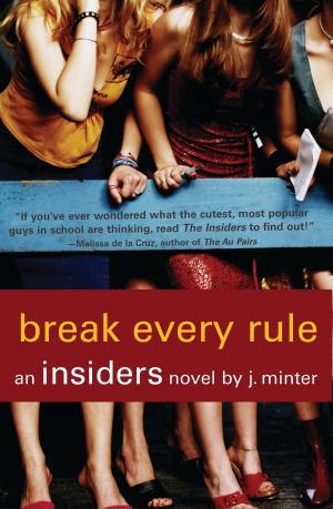 Cover of the book Break Every Rule by Tom Bradman, Tony Bradman