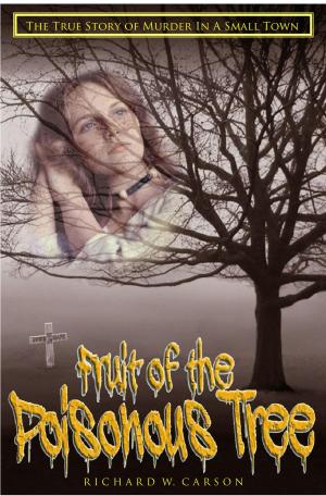 Cover of the book Fruit of the Poisonous Tree by Elizabeth Reyes