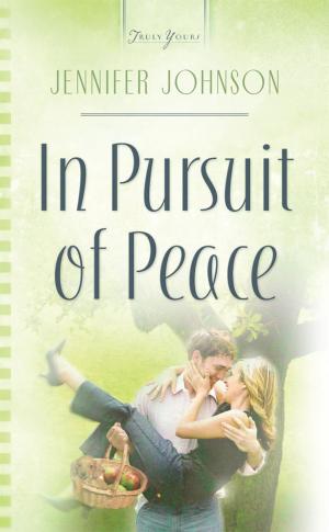 Cover of the book In Pursuit Of Peace by Wanda E. Brunstetter