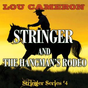 Cover of the book Stringer and the Hangman's Rodeo by James Lincoln Collier, Christopher Collier