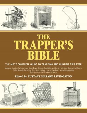 Cover of the book The Trapper's Bible by John Liebert, William J. Birnes