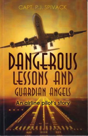 Book cover of Dangerous Lessons And Guardian Angels