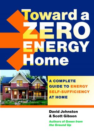 Cover of the book Toward a Zero Energy Home by Editors of Fine Woodworking