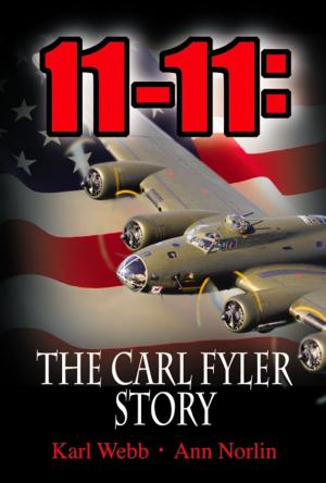 Cover of the book 11-11: The Carl Fyler Story by David Wolff