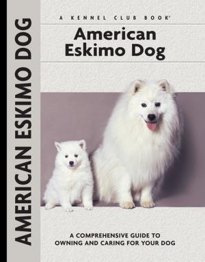 Cover of the book American Eskimo Dog by Philippe De Vosjoli, Roger Klingenberg