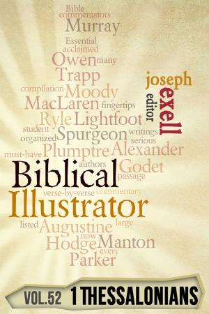 Cover of the book The Biblical Illustrator - Pastoral Commentary on 1 Thessalonians by Joseph Zammit