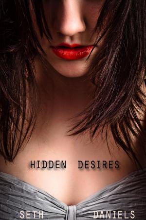 Cover of the book Hidden Desires by Katt Ford