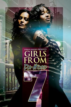 Cover of the book Girls From da Hood 7 by Brenda Hampton, La Jill Hunt