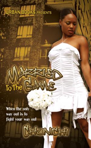 Cover of the book Married To the Game by Michelle McGriff