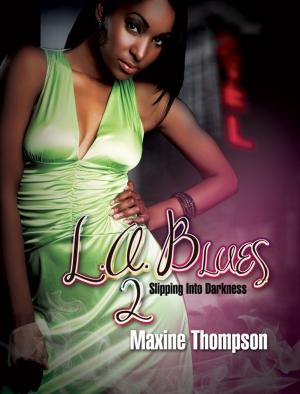 Cover of the book L..A. Blues II: by YaYa Blassingame