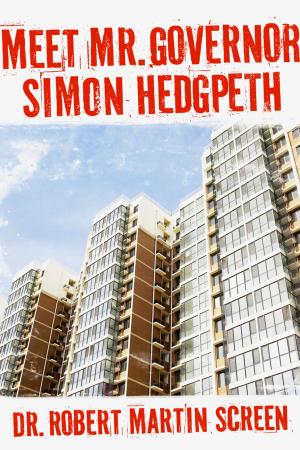 Book cover of Meet Mr. Governor, Simon Hedgpeth