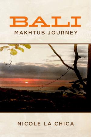 Cover of the book Makhtub Journey-Bali by Herbert R. Metoyer, Jr.