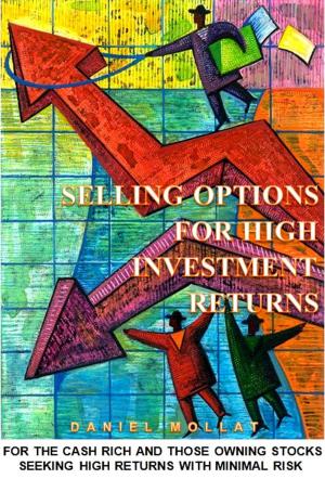 Cover of Selling Options For High Investment Returns