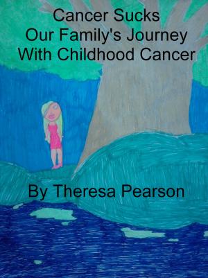 Cover of the book Cancer Sucks by Kathy Johnson