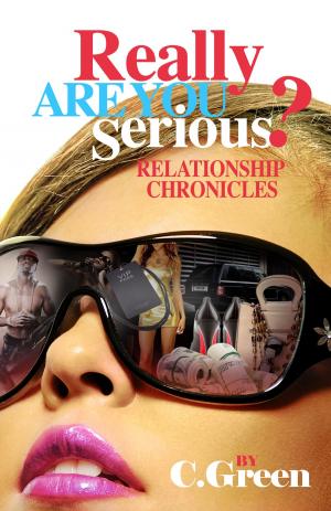 Book cover of Really Are you Serious? Relationship Chronicles