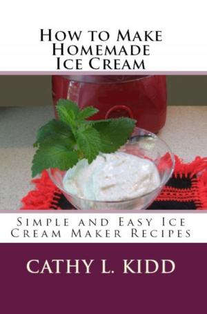 Cover of the book How to Make Homemade Ice Cream by Taste Of Home