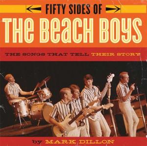Cover of the book Fifty Sides of the Beach Boys by Jerry Steinberg