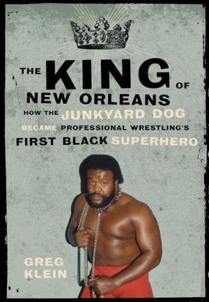 Cover of the book King of New Orleans, The by David R. Boyd