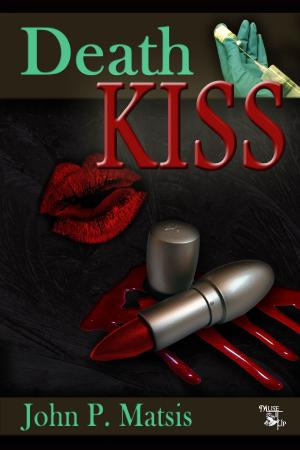 Cover of the book Death Kiss by John B. Rosenman