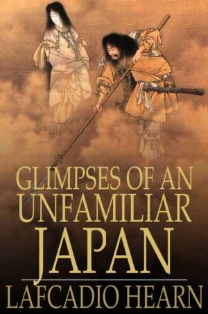 Book cover of Glimpses of an Unfamiliar Japan